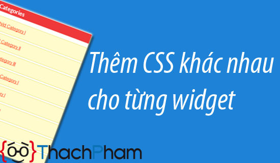 Thêm CSS riêng cho từng widget trong WordPress